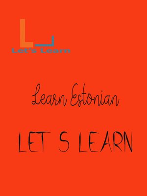 cover image of Let's Learn--Learn Estonian